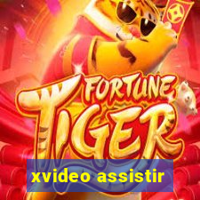 xvideo assistir